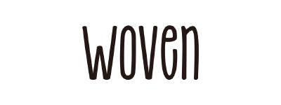 WOVEN